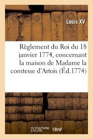 règlement du roi du 18 janvier 1774