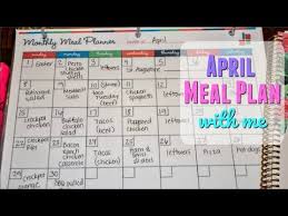 Meal Plan With Me 2018 April Monthly Meal Plan How To Meal Plan For The Month
