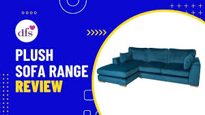 dfs plush sofa range review you