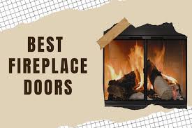 Best Fireplace Doors In 2022 Reviews