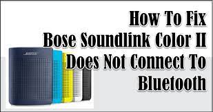 how to fix bose soundlink color ii does