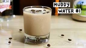 what-is-a-muddy-waters-drink