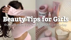 10 17 yrs old beauty tips that will