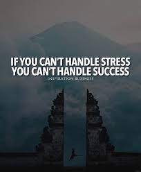 Some stress is necessary in our lives when. If You Cant Handle Stress