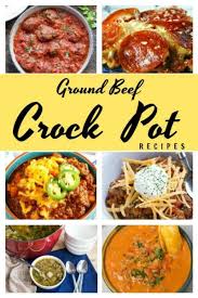 ground beef recipes for the slow cooker