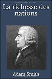 La richesse des nations - Adam Smith, Résumé PDF