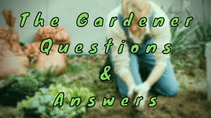 the gardener questions answers