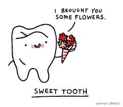 Loretta swit when she gets drunk on duty. Sweet Tooth By Gemma Correll Via Flickr Lol Dental Jokes Dental Quotes Dental Fun