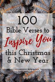 Send peace and goodwill to family and friends this season with an inspirational christmas card from christian inspirations. 100 Bible Verses To Inspire You This Christmas And New Year The Sparrow S Home