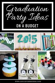 graduation party ideas on a budget