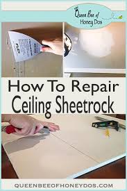 how to repair ceiling sheetrock queen