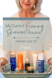 my evening skincare for women over 50