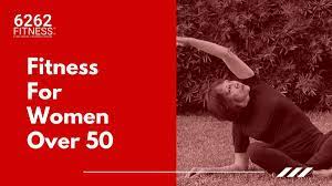 fitness for women over 50 7 best exercises