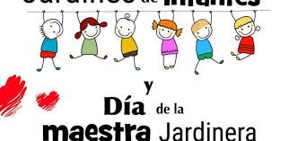 May 20 at 12:33 pm ·. 28 5 Dia De Los Jardines De Infantes Y De Las Maestras Jardineras