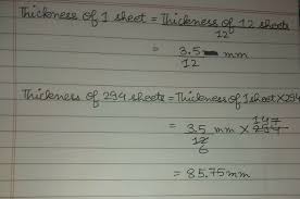 Please Solve This Question Maths 1 The Thickness Of 12