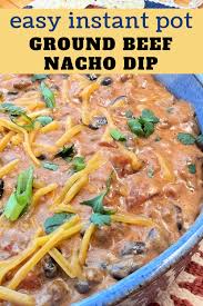 instant pot ground meat nacho dip