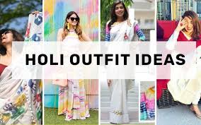 holi outfit ideas trends for 2023
