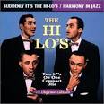 Suddenly It's the Hi-Lo's