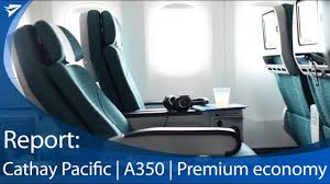 Seat Review Cathay Pacific A350 Premium Economy