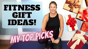 fitness gift ideas my top picks