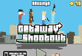 Getaway Shootout - Unblocked Games 66