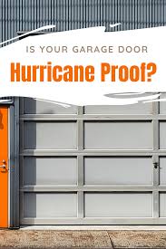 is your garage door hurricane proof