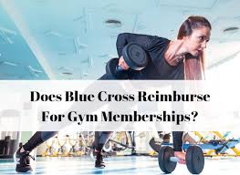 blue shield gym reimburt