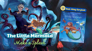 Read-Along Storybook: The Little Mermaid | Make A Splash - YouTube