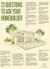 23 Questions To Ask Your Homebuilder
