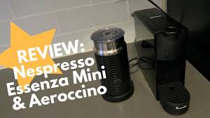review nespresso essenza mini and