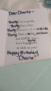 Put a smile on someones face. Wife Modified A 5yo Birthday Card For My Brother S 35th Funny