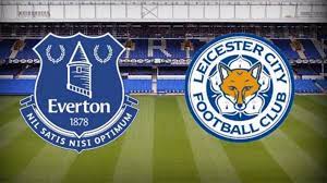 Everton - Leicester City maçı ne zaman saat kaçta ve hangi kanalda canlı  yayınlanacak? | İngiltere Premier Lig - Haberfokus