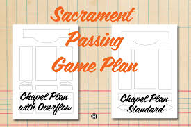 Sacrament Passing Game Plan Printable The Gospel Home