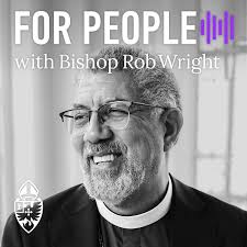 For People with Bishop Rob Wright