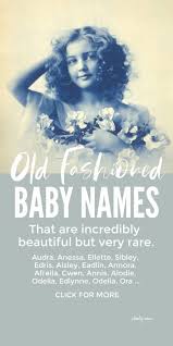 old fashioned english baby names for s