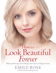 how to look beautiful forever ebook by