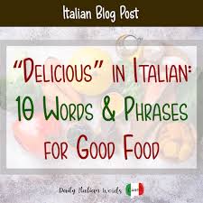 words phrases for good food
