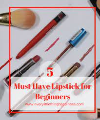 top 5 lipstick for beginners every
