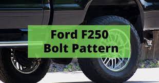 bolt pattern ford f250 every year