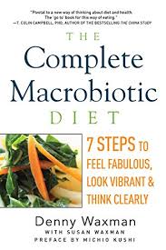 36 Best Macrobiotics Diet Books Of All Time Bookauthority