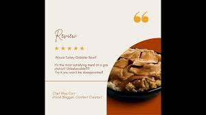 wawa s gobbler turkey bowl review