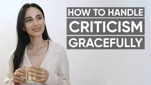 how to handle criticism gracefully
