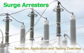 Surge Arresters Selection Application And Testing Overview