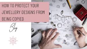 how do i protect my jewellery designs