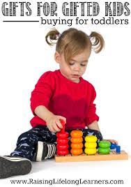 gifts for gifted kids toddlers