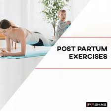 post partum exercises physical