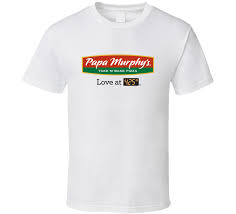 Papa Murphys Pizza Fan T Shirt