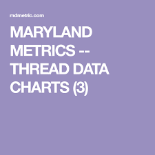 Maryland Metrics Thread Data Charts Tire Valve Screw Thread