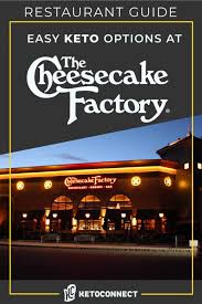 every cheesecake factory keto option in