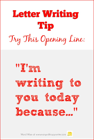 Letter Writing Tip Try This Great Opening Line